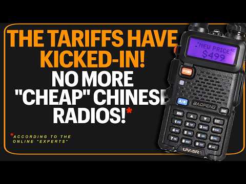 The Trump Tariffs On China Have Hit Ham Radios! GMRS & Ham Radio Prices JUMP Because of Donald Trump