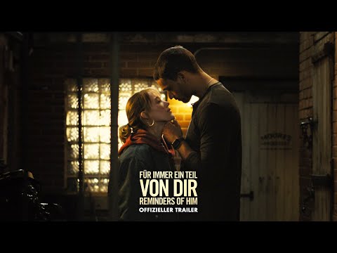 FÜR IMMER EIN TEIL VON DIR – REMINDERS OF HIM | Offizieller Trailer deutsch/german HD