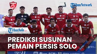 Persis Hari Ini: Prediksi Susunan Pemain Persis Solo vs Persija, Striker Persis Terancam Absen