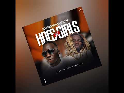 Scar Mkadinali, Kingpheezle - Hoes and Girls (Visualizer)