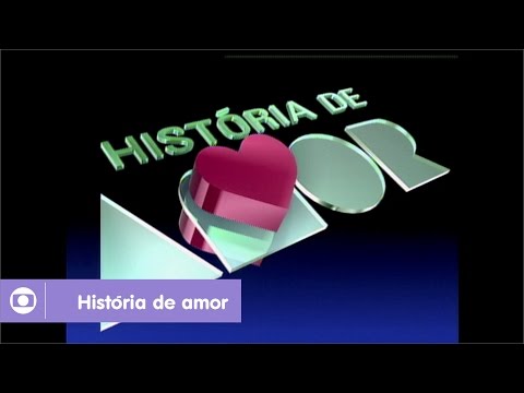 História de Amor: reveja a abertura da novela da Globo