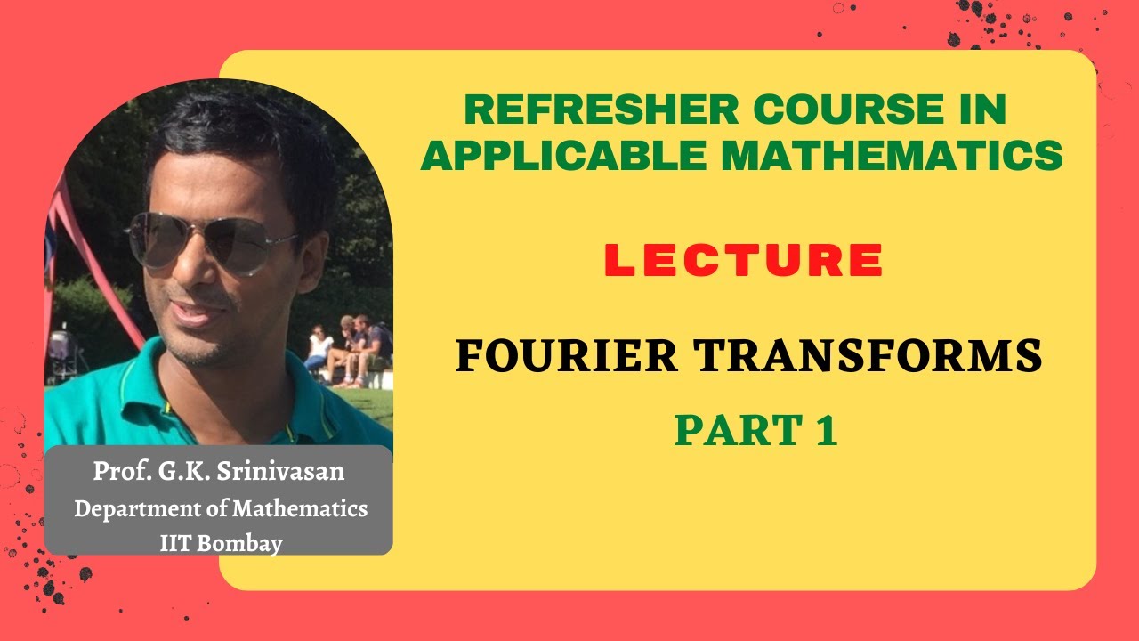 Fourier Transforms (Part-1)