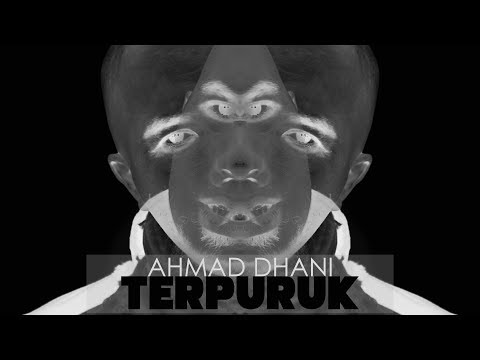 AHMAD DHANI - TERPURUK
