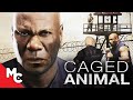 Caged Animal Wrath Of Cain Full Movie Action Prison Drama