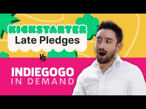 Kickstarter Late Pledges vs. Indiegogo InDemand