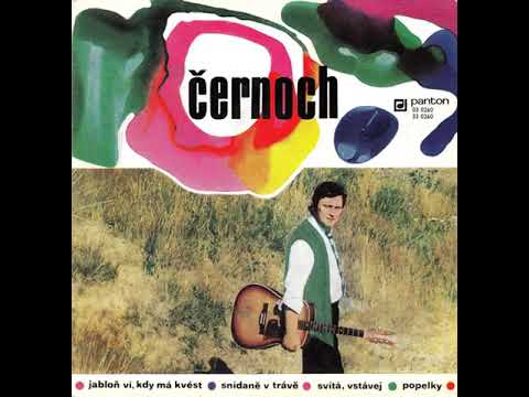 Karel Černoch   Svítá, vstávej 1971