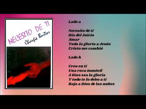 Charlie Bustos - Necesito de Tí Vol. 1 (CASSETTE COMPLETO)