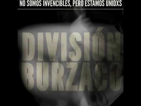 División Burzaco - No Somos Invencibles Pero Estamos Unidxs (Full Album 2012)