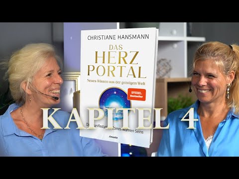 Kapitel 4 - "Das Herzportal - Neues Wissen aus der geistigen Welt" - mit Christiane Hansmann