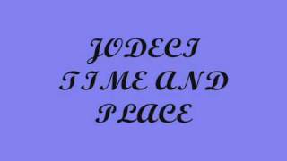Jodeci-Time and Place