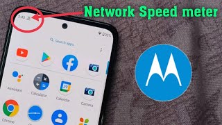 How to show network speed in Motorola phones