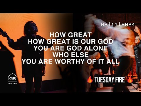 How Great + How Great Is Our God + You Are God Alone + Who Else + Worthy Of It All | G5 Worship