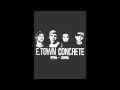 E Town Concrete - The World Is Yours 