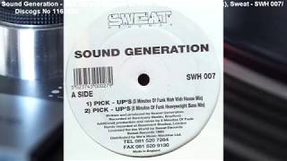 Sound Generation - Pick Up's (5 Minutes Of Funk Heavyweight Bass Mix)  (1993)