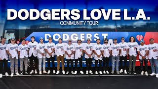 2024 DODGERS LOVE L.A. COMMUNITY TOUR