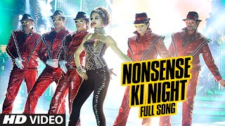 OFFICIAL: &#39;Nonsense Ki Night&#39; FULL VIDEO Song | Happy New Year | Shah Rukh Khan | Mika Singh