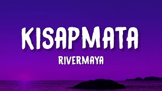 Rivermaya - Kisapmata (Lyrics)