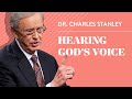 Hearing God S Voice Dr Charles Stanley
