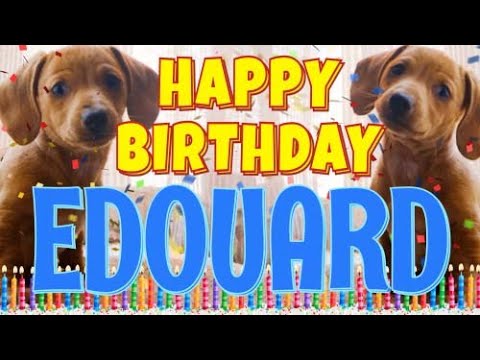 Happy Birthday Edouard! ( Funny Talking Dogs ) What Is Free On My Birthday