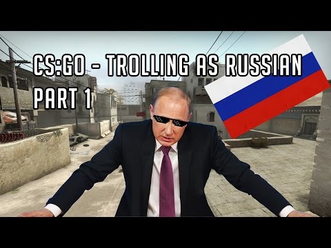 Steam Community :: Video :: CS:GO - Trolling as a russian
