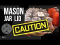 Mason Jar Lid - Caution | Useful Knowledge