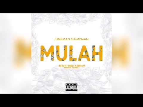 Jumpman Slumpman - MULAH - Hosted By DONKiD x DJ SUNNYSOTA ( Prod By Sean Bentley )