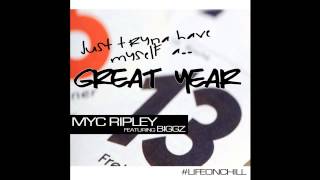 LOC Covey x Myc Ripley - Great Year feat. Biggz