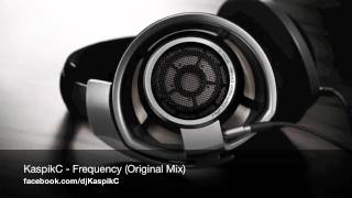 KaspikC - Frequency (Original Mix)