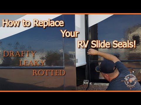 HOW TO REPLACE YOUR RV SLIDE SEALS | RV LIVING