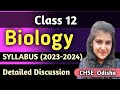 Class 12 Biology New Syllabus Detailed Discussion CHSE Biology 2023 24 Syllabus