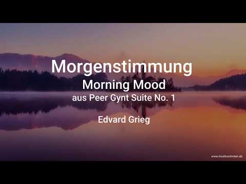 Morgenstimmung -  Edvard Grieg, Klassik Musik, Klassische Musik
