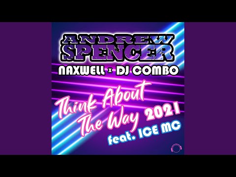 Think About the Way 2021 (Radio Edit)