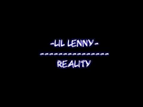 Lil Lenny - Reality