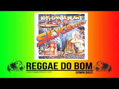 10 Ft. Ganja Plant - Skycatcher [ DOWNLOAD FULL ALBUM ]