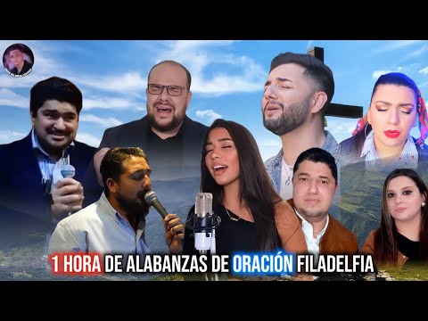 1 HORA DE ALABANZAS DE ORACIÓN | IGLESIA EVANGÉLICA FILADELFIA