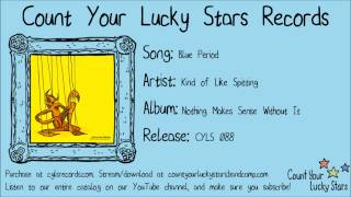 Kind of Like Spitting - 02 - Blue Period