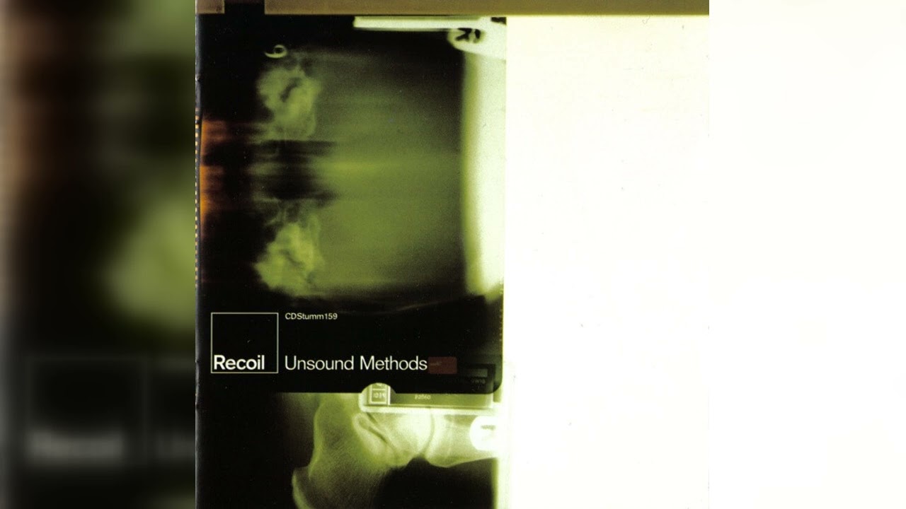 Recoil - Unsound Methods (Illbient, Downtempo, Trip Hop, Experimental, Spoken Word) (1997)