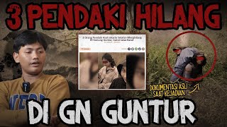 Download lagu SEREM BANGET!! KESAKSIAN TIGA PENDAKI HILANG DI GUNUNG GUNTUR mp3