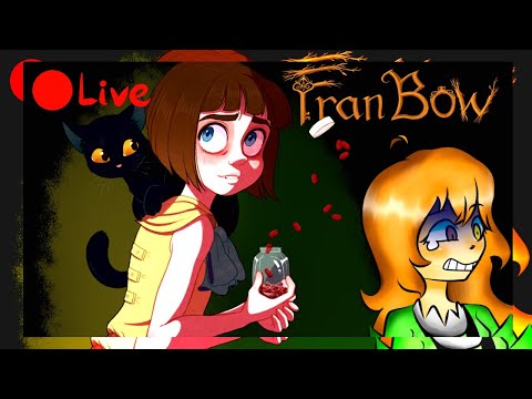 ✨❤Fran Bow-LIVE STREAM!- Horror gra~~ 7w7 ❤✨