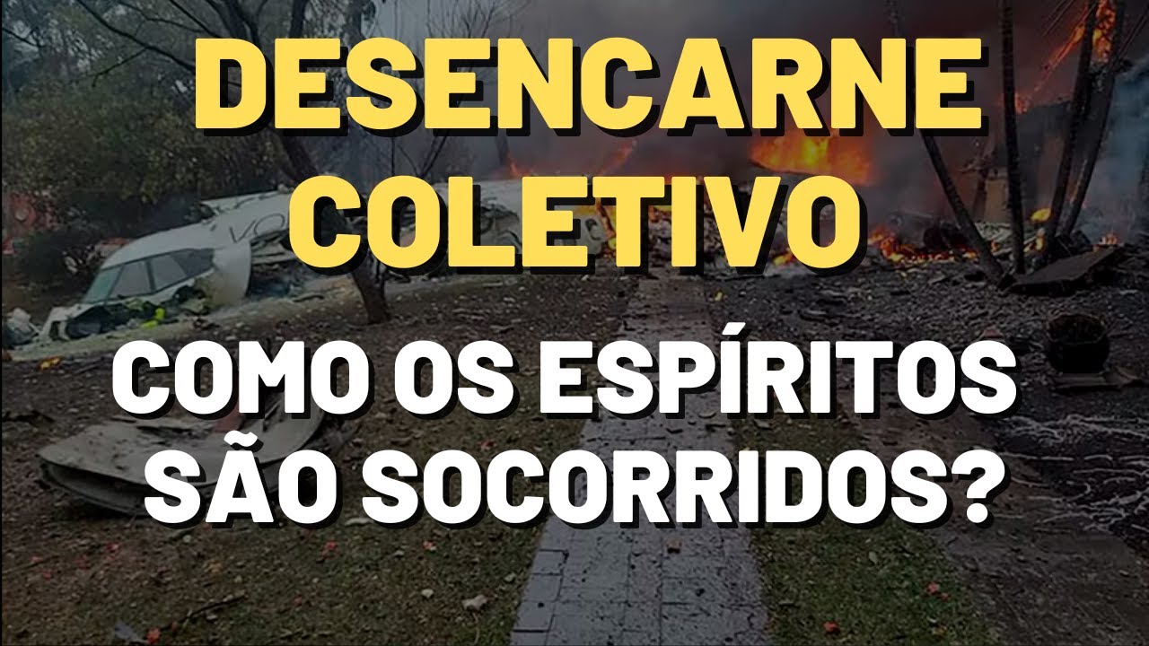 ACIDENTE AÉREO EM VALINHOS DESENCARNES COLETIVOS I Mensagem Espírita