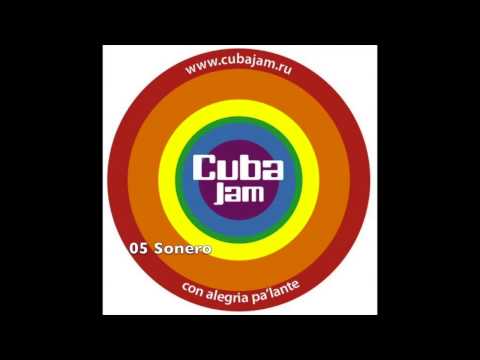 05 Sonero - Con Allegria Pa'lante - Cuba Jam