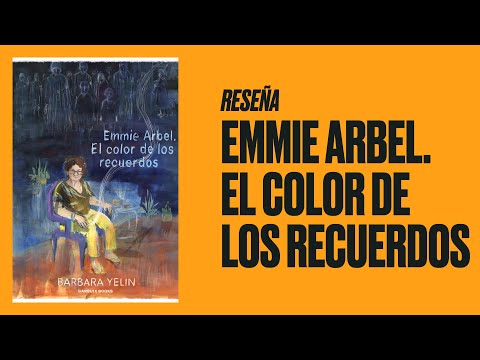 Reseña de Emmie Arbel. El color de los recuerdos
