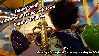 Disneyland with 2 Babies Under 2 | Part 3: Plus a Little DCA! | Foster Family Travel | Covid-19