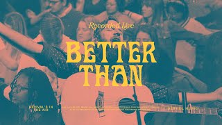 Better Than (Live) | Revival’s In The Air