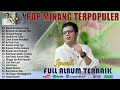 Ipank Full Album Terbaru 2022 Harok Dirantau Urang Apakah Itu Cinta Taragak Pulang