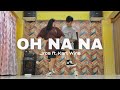 OH NA NA - Jroa ft. Karl Wine | Choreography