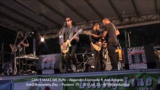 CAN'T MAKE ME RUN – Alejandro Escovedo ft don Antonio live@Buscadero Day – Pusiano  IT   2017 jul  2