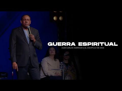 Spiritual Warfare | Pastor Juan Carlos Harrigan