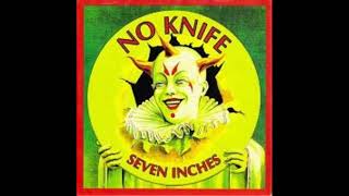 NO KNIFE - Seven Inches 94-01 (SAN DIEGO/DRIVE LIKE JEHU) Math Rock, Post Hardcore