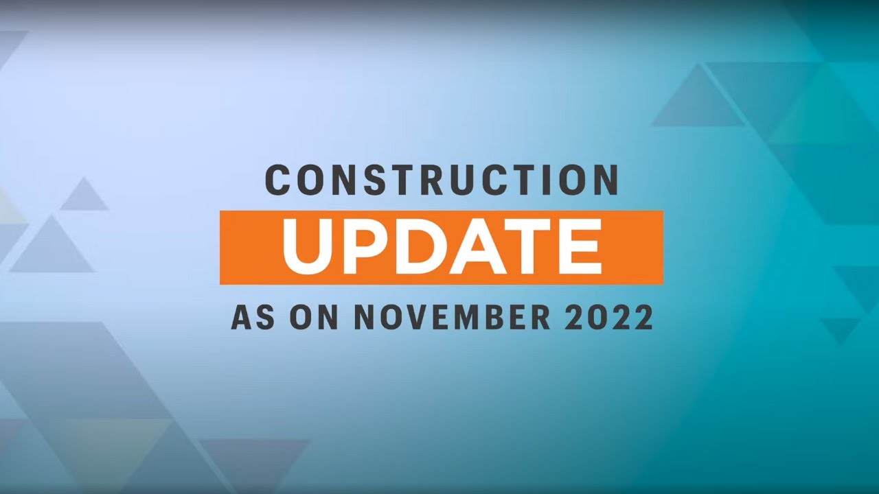 Nov 2022 Construction Update